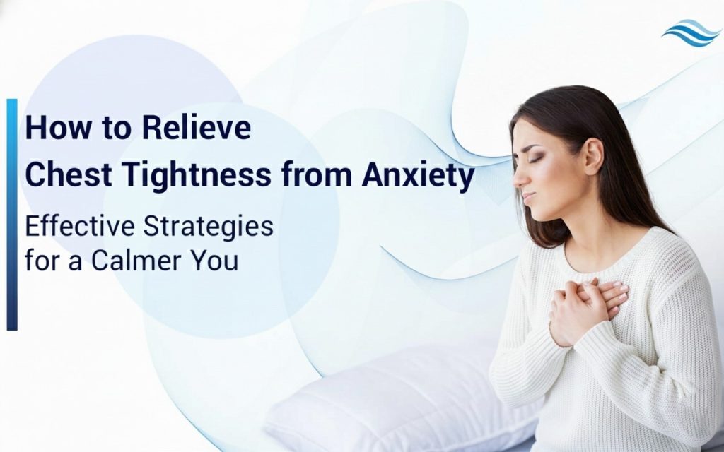 How to relieve chest tightness from anxiety - how to relieve tightness in chest from anxiety